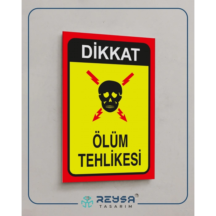 Ölüm Tehlikesi Sticker 20X28 Cm