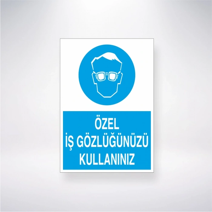Özel İş Gözlüğünüzü Kullanınız Sticker 20X28 Cm