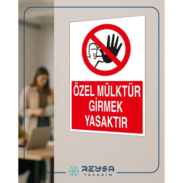 Özel Mülktür Girmek Yasaktır Sticker 20X28 Cm