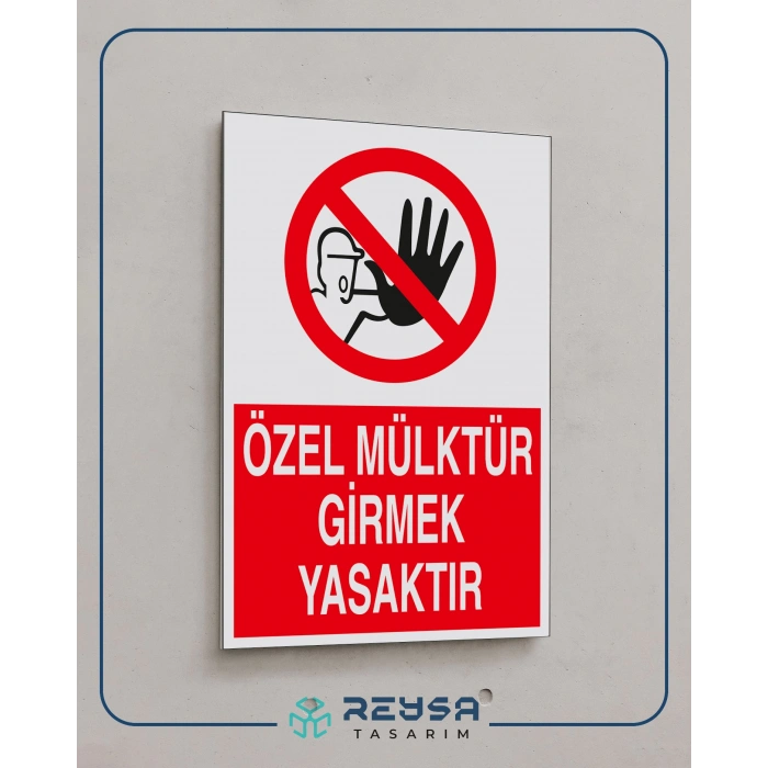 Özel Mülktür Girmek Yasaktır Sticker 20X28 Cm