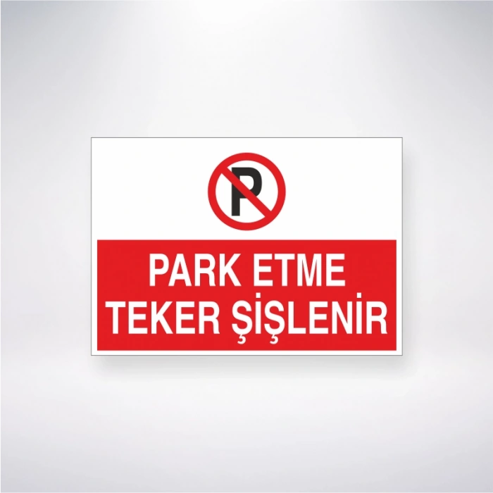 Park Etme Teker Şişlenir Sticker 20X28 Cm