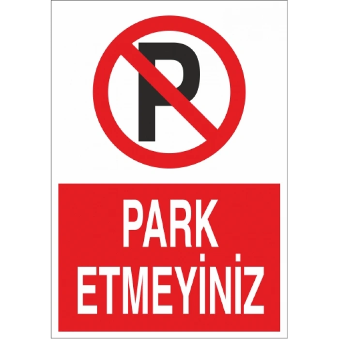 Park Etmeyiniz Sticker 20X28 Cm