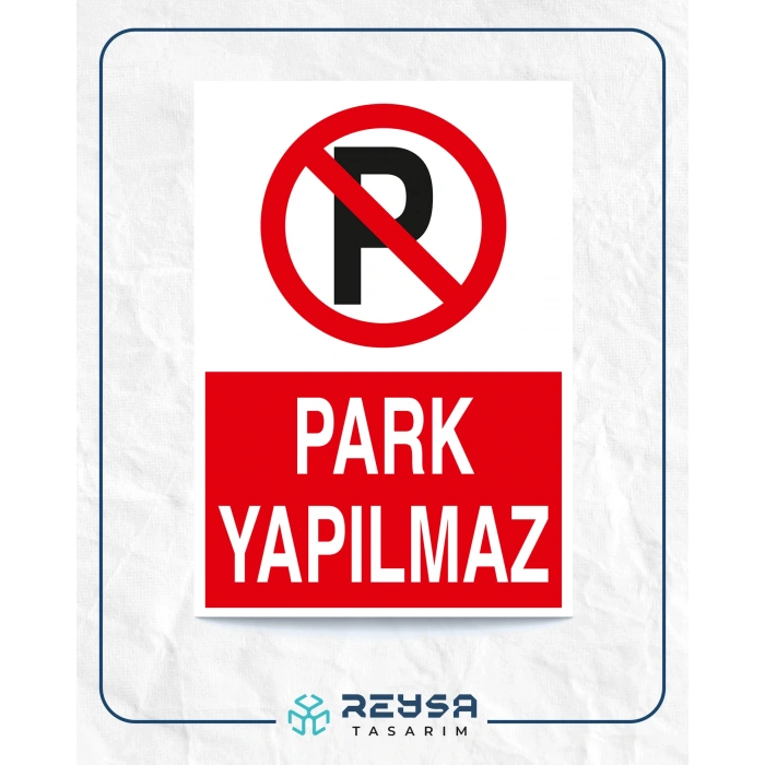 Park Yapılmaz Sticker 20X28 Cm