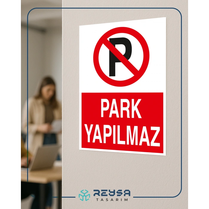 Park Yapılmaz Sticker 20X28 Cm