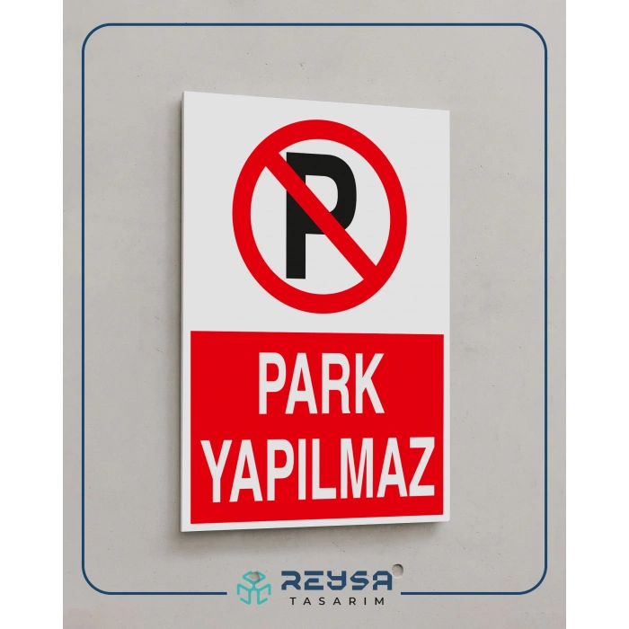 Park Yapılmaz Sticker 20X28 Cm