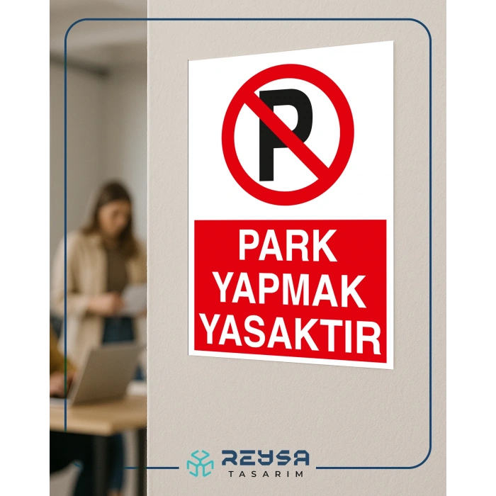 Park Yapmak Yasaktır Sticker 20X28 Cm