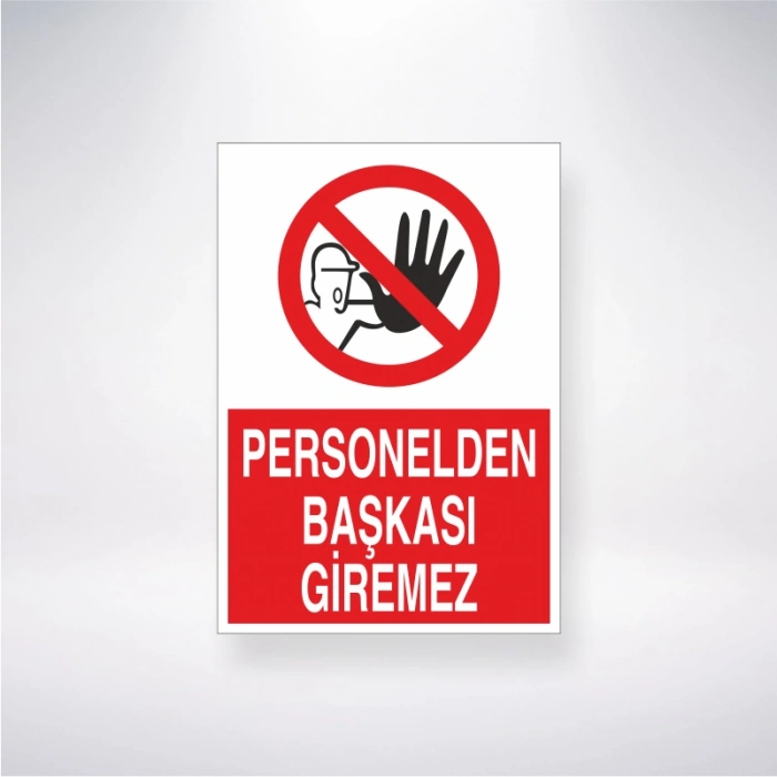 Persolnelden Başkası Giremez Sticker 20X28 Cm