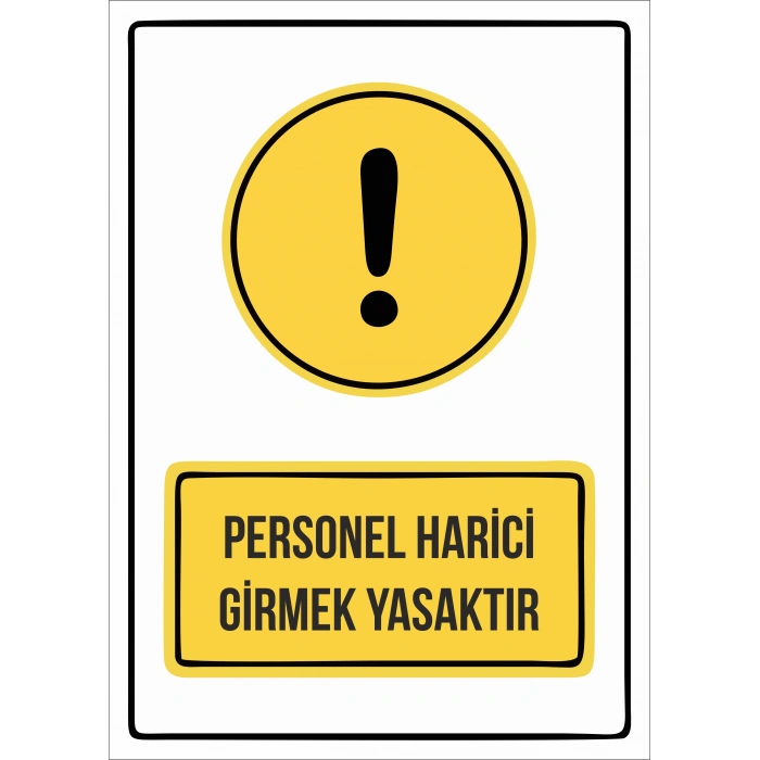 personel harici girmek yasaktır Sticker 20X28 Cm
