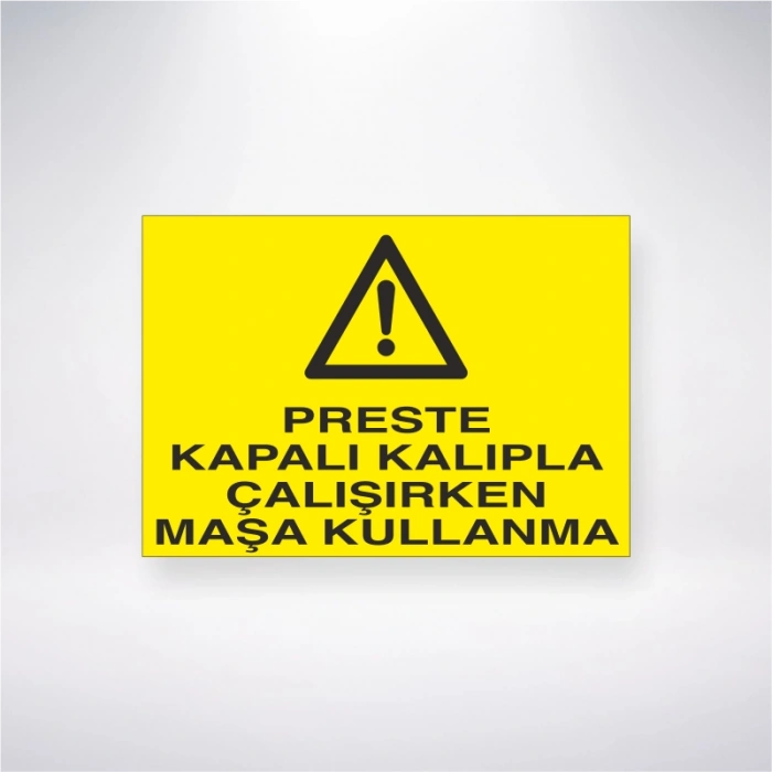 Preste Kapalı Kalıpla Çalışırken Maşa Kullanma Sticker 20X28 Cm