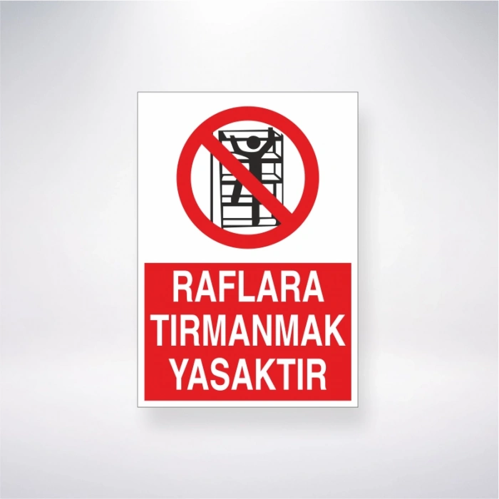 Raflara Tırmanmak Yasaktır Sticker 20X28 Cm
