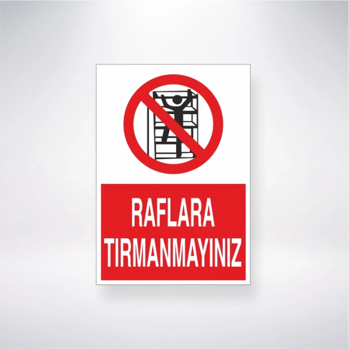 Raflara Tırmanmayınız Sticker 20X28 Cm