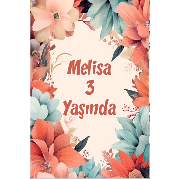 Renkli Çiçekler Temalı Doğum Günü Afişi -10 35X50 cm