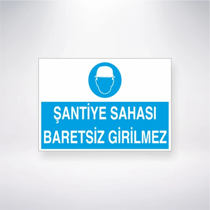 Şantiye Sahası Baretsiz Girilmez Sticker 20X28 Cm