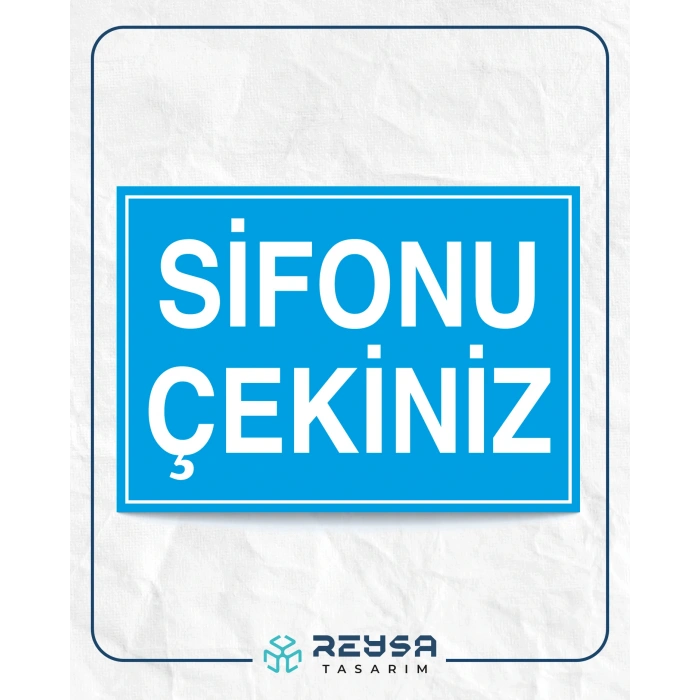 Sifonu Çekiniz Sticker 20X28 Cm