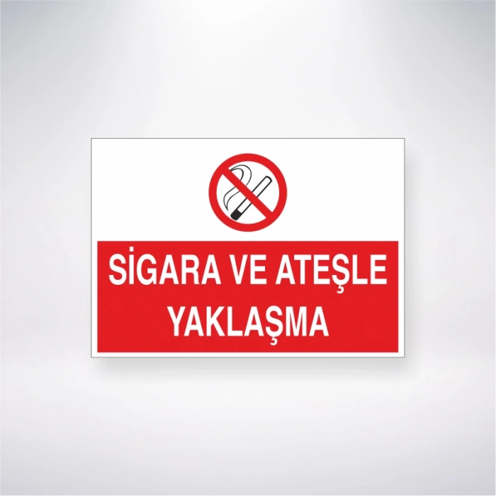 Sigara ve Ateşle Yaklaşma Sticker 20X28 Cm
