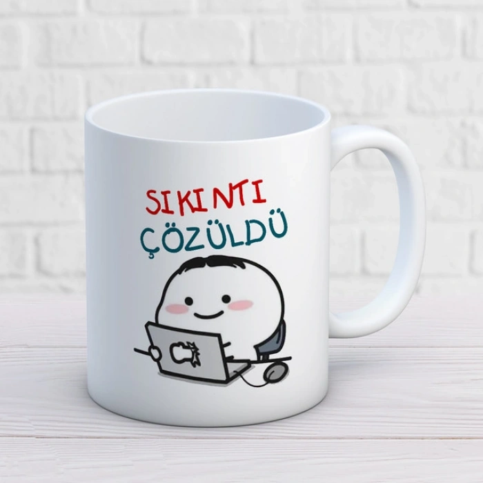 Sıkıntı Çözüldü Kupa Baskı