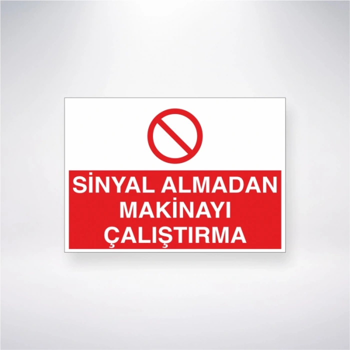 Sinyal Almadan Makinayı Çalıştırma Sticker 20X28 Cm