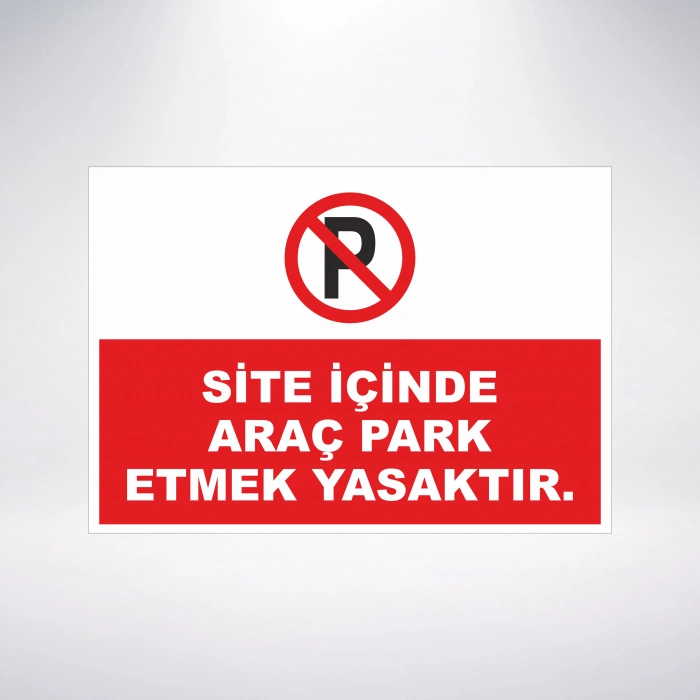 site içinde araç park etmek yasaktır Sticker 20X28 Cm