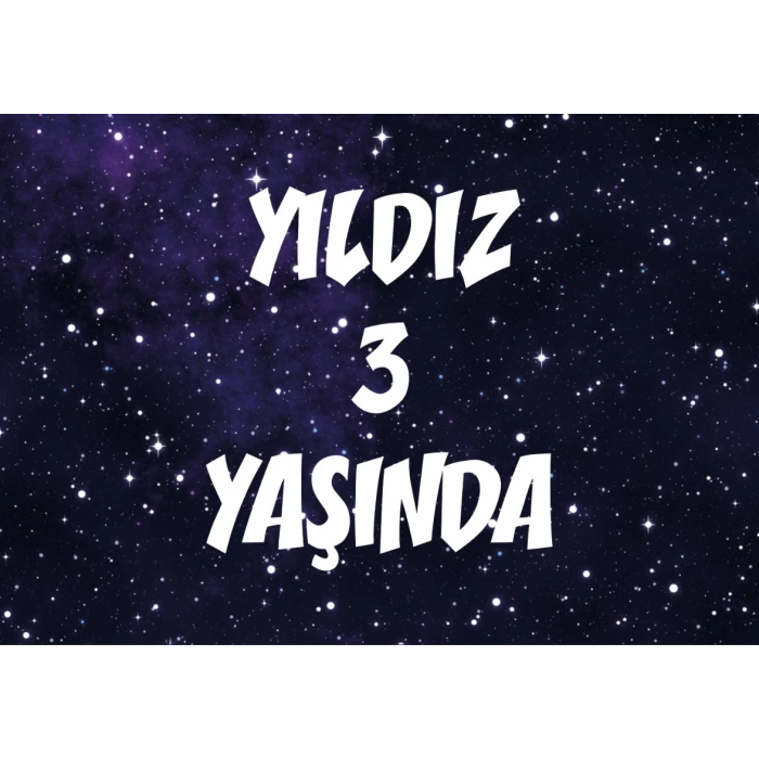 Yıldız Temalı Doğum günü Aifşi 35X50 cm