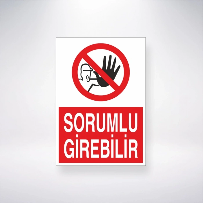 Sorumlu Girebilir Sticker 20X28 Cm