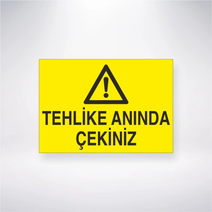 Tehlike Anında Çekiniz Sticker 20X28 Cm