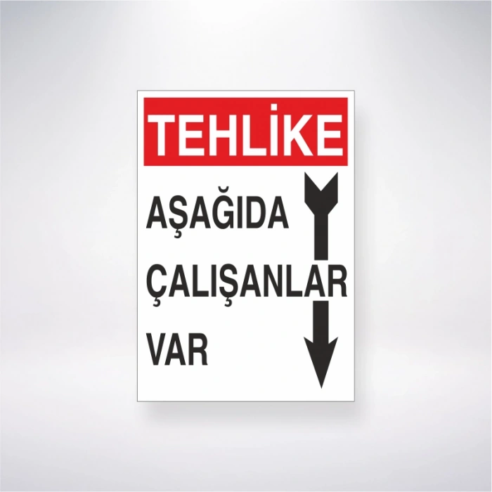 Tehlike Aşağıda Çalışanlar Var Sticker 20X28 Cm