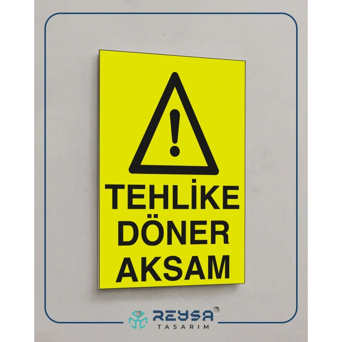 Tehlike Döner Aksam Sticker 20X28 Cm