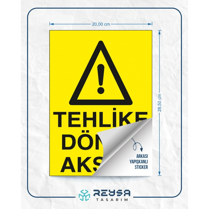 Tehlike Döner Aksam Sticker 20X28 Cm
