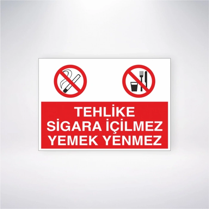 Tehlike Sigara İçilmez Yemek Yenmez Sticker 20X28 Cm