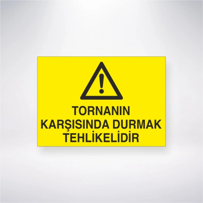 Tornanın Karşısında Durmak Tehlikelidir Sticker 20X28 Cm