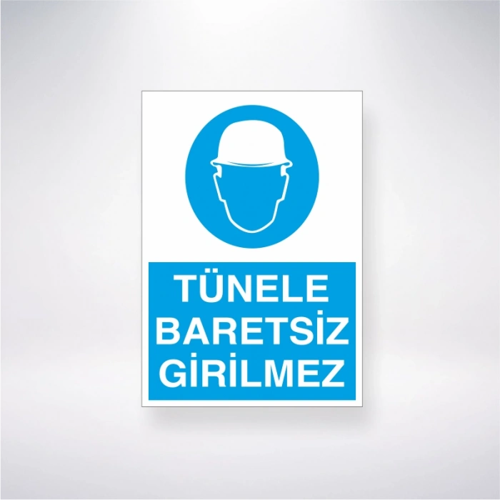Tünele Baretsiz Girilmez Sticker 20X28 Cm