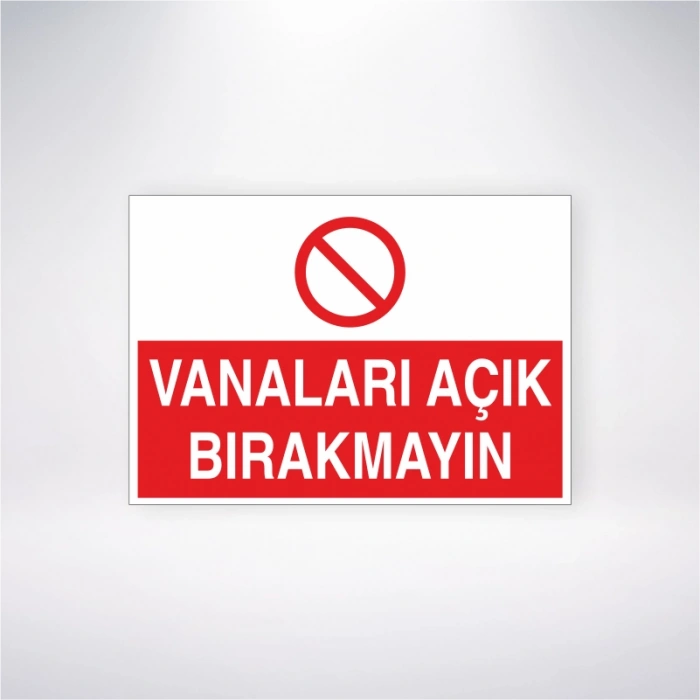 Vanaları Açık Bırakmayın Sticker 20X28 Cm