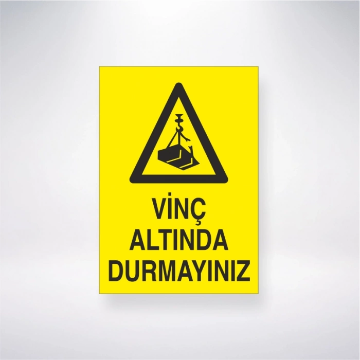 Vinç Altında Durmayınız Sticker 20X28 Cm