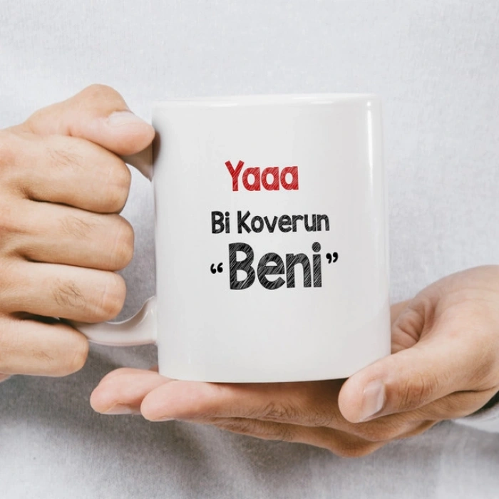 Yaa beni koverin kupa baskı
