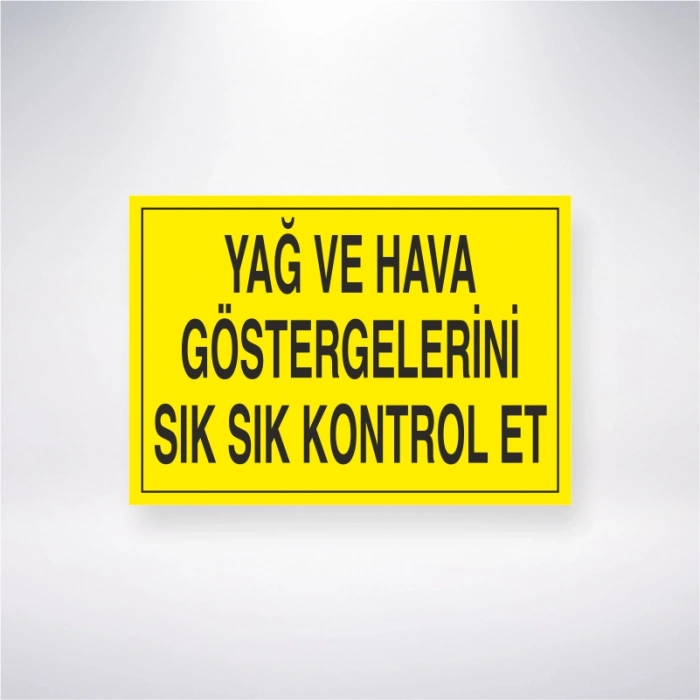 Yağ ve Hava Göstergelerini Sık Sık Kontrol EtS Sticker 20X28 Cm