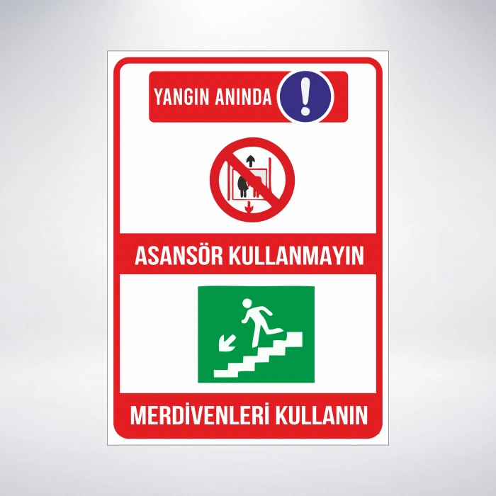 Yangın Anında asansör kullanmayınız Sticker 20X28 Cm