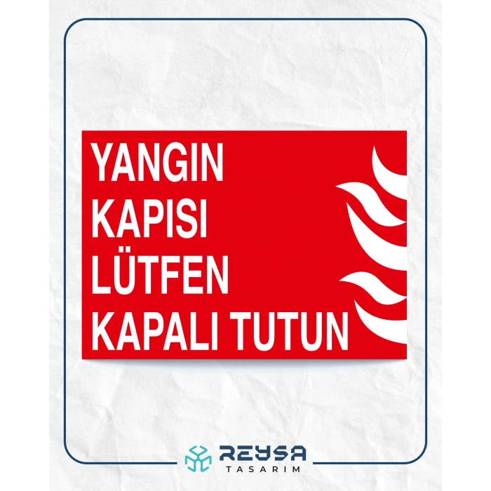Yangın Kapısı Lütfen Kapalı Tutun Sticker 20X28 Cm