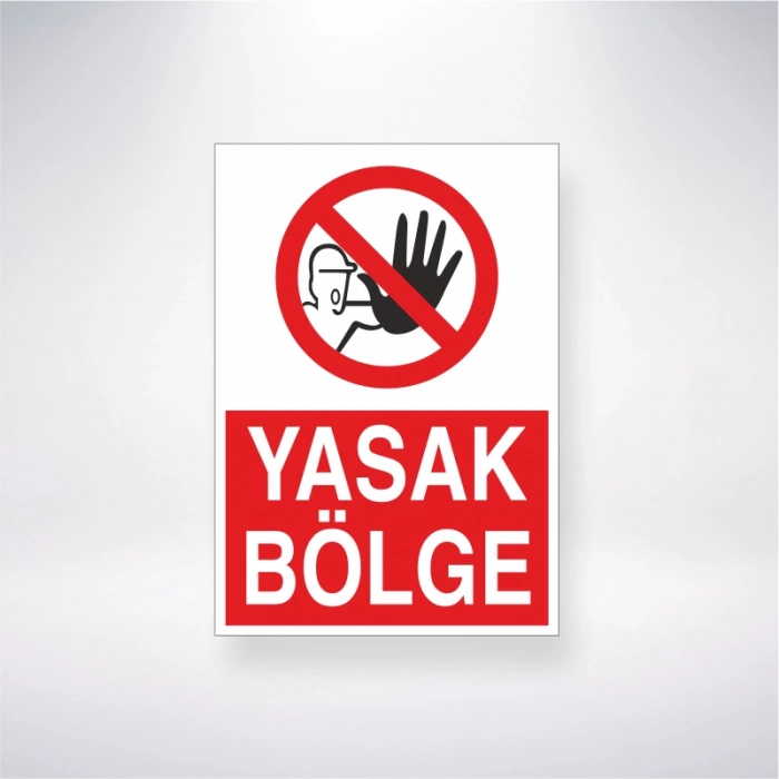 Yasak Bölge Sticker 20X28 Cm