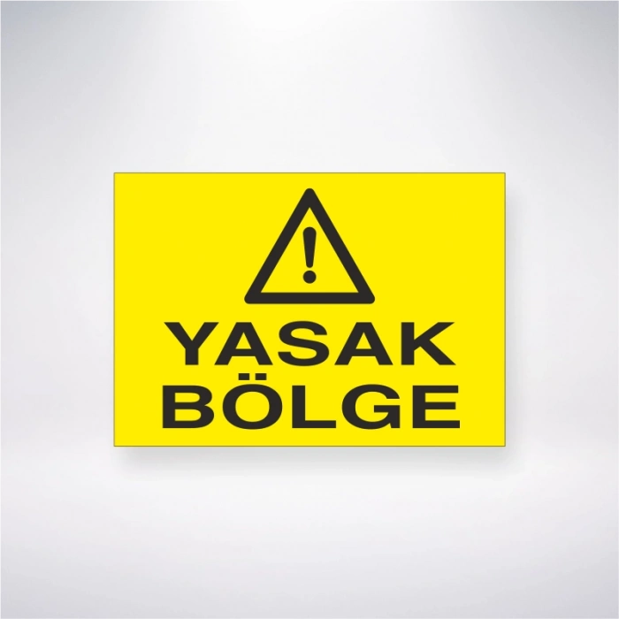 Yasak Bölge Sticker 20X28 Cm