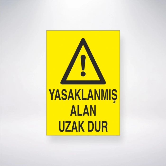 Yasaklanmış Alan Uzak Dur Sticker 20X28 Cm