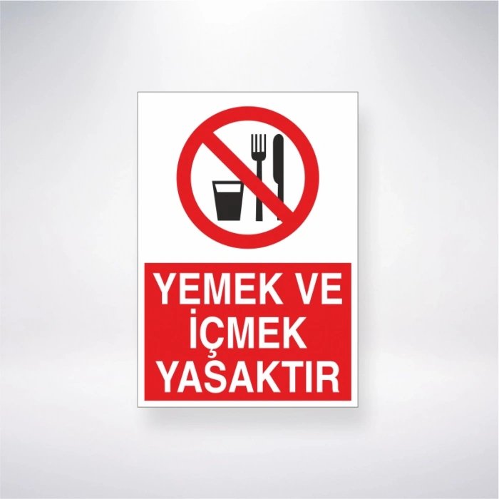 Yemek ve İçmek Yasaktır Sticker 20X28 Cm