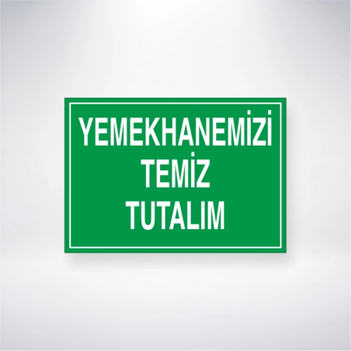Yemekhanemizi Temiz Tutalım Sticker 20X28 Cm