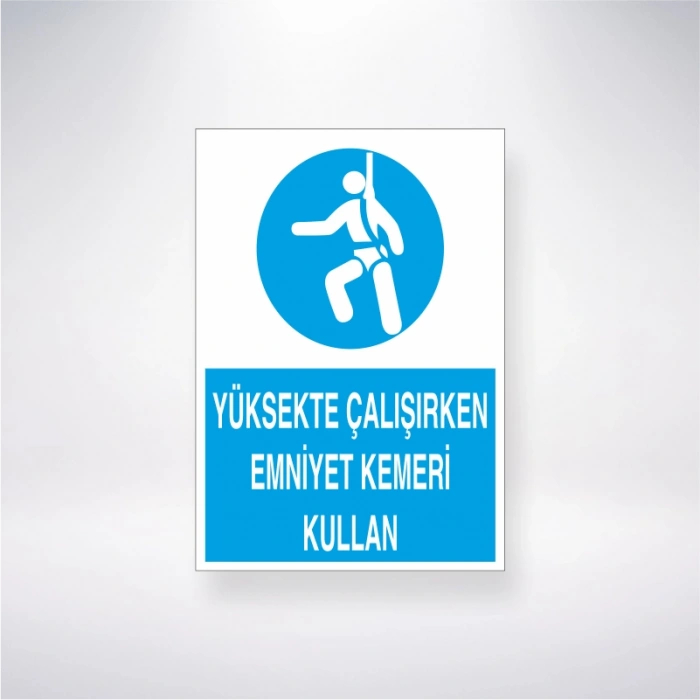 Yüksekte Çalışırken Emniyet Kemeri Kullan Sticker 20X28 Cm
