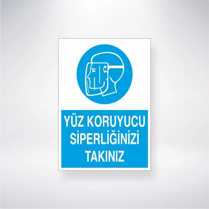 Yüz Koruyucu Siperliğinizi Takınız Sticker 20X28 Cm