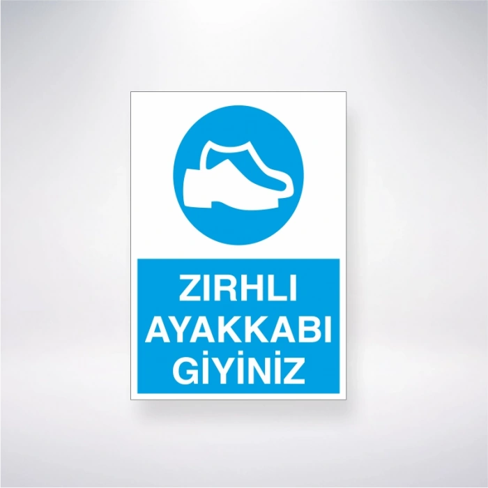Zırhlı Ayakkabı Giyiniz Sticker 20X28 Cm