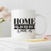 “HOME IS WHERE Dad is” Kupa