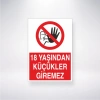 18 Yaşından Küçükler Giremez Sticker 20X28 Cm