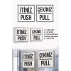 İtiniz / Çekiniz Kapı Yönlendirme Tabelası – Push Pull Yazılı Beyaz MDF Kapı Levhası