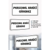 Personel Harici Girilmez Yazılı Beyaz MDF Kapı Levhası