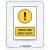 personel harici girmek yasaktır Sticker 20X28 Cm